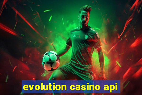 evolution casino api